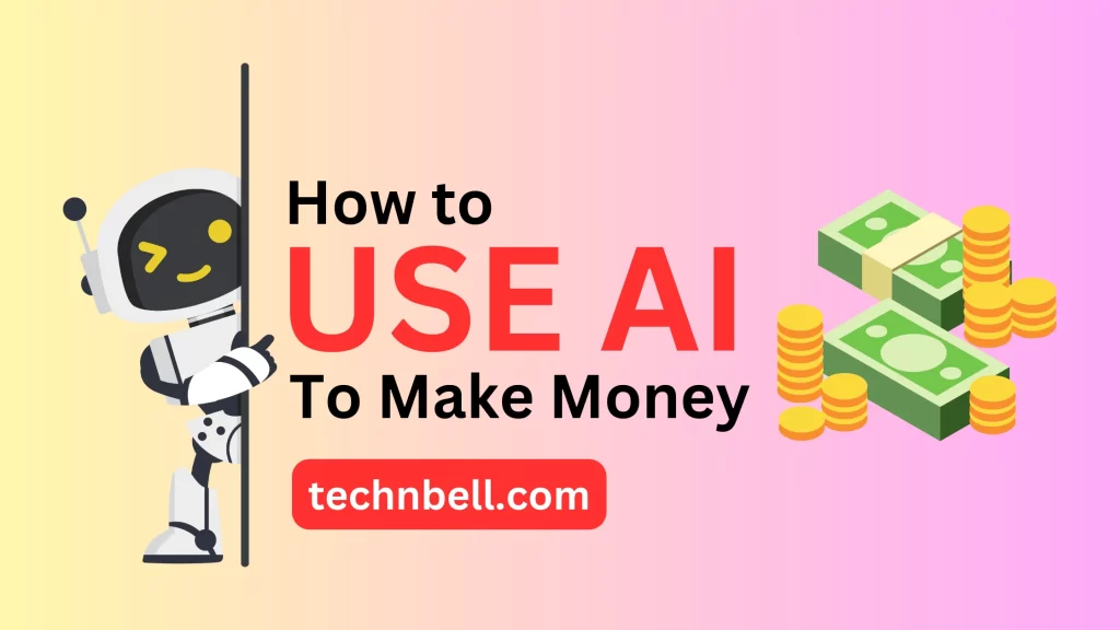 How to Use AI to Make Money Blog Image